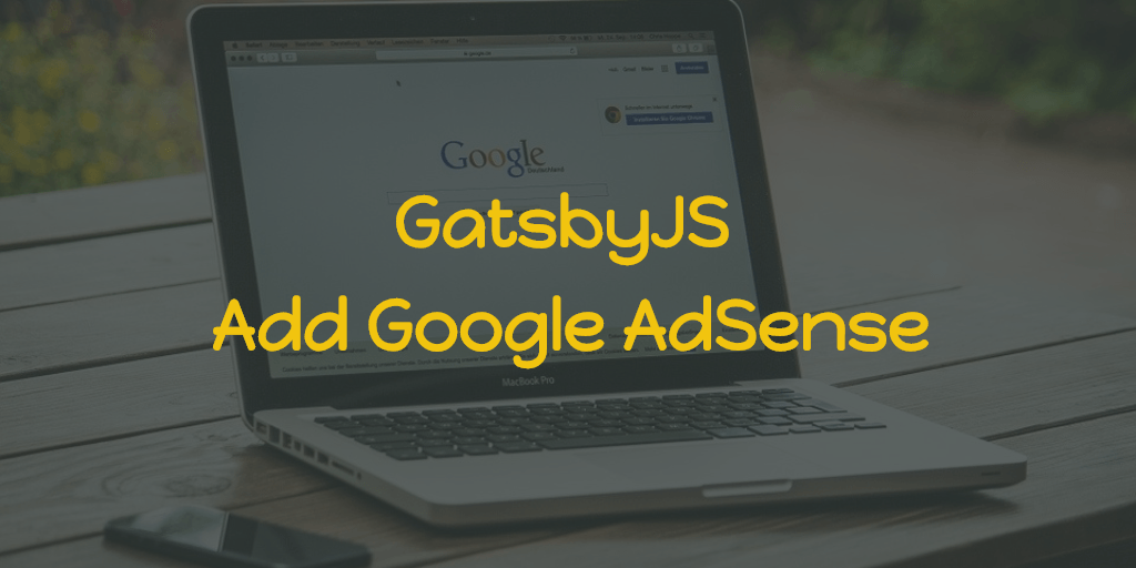 GatsbyJS - Add Google AdSense